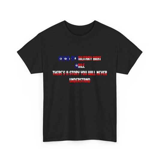 Behind My Military Brat Smile T-Shirt Military Brat