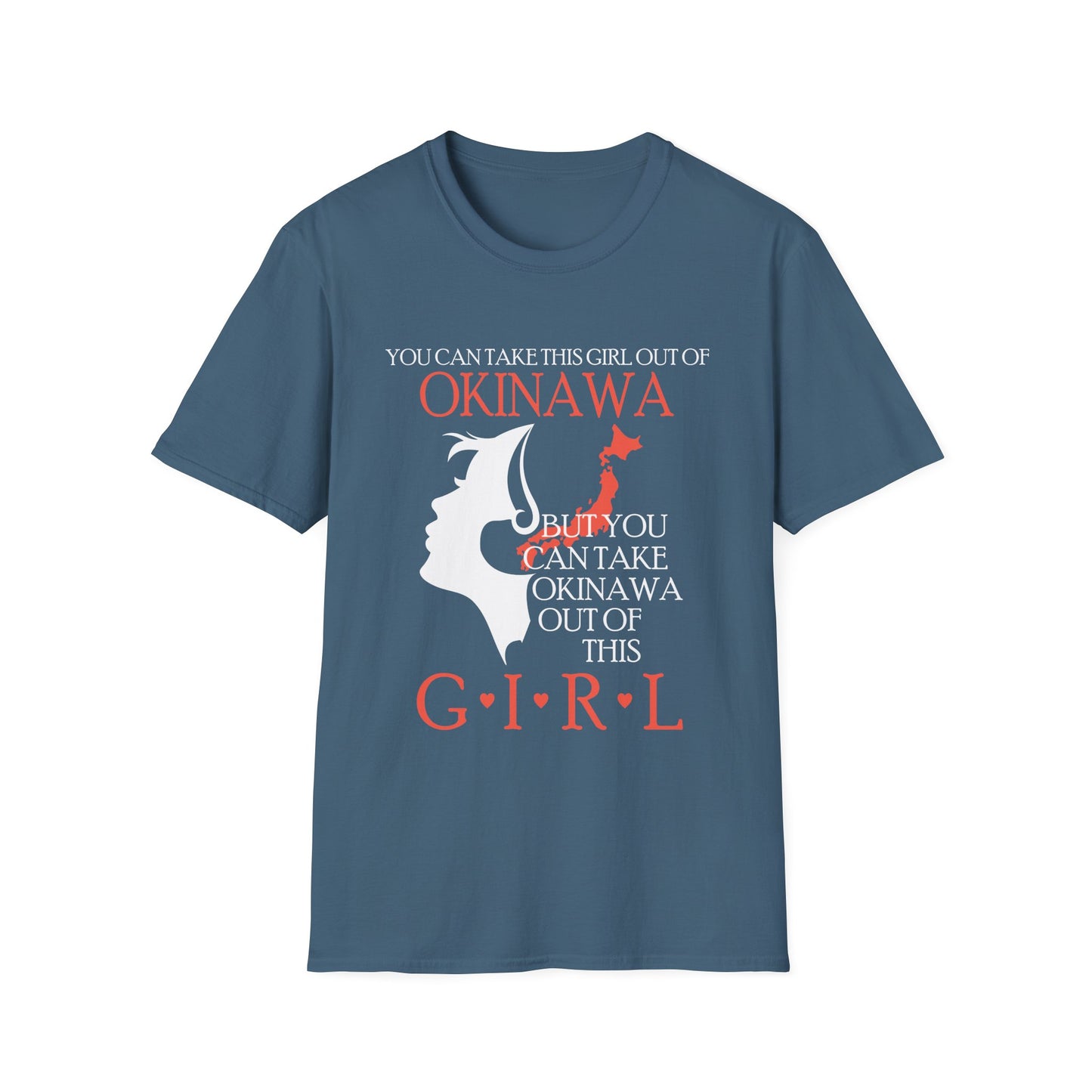 Okinawan Girl Girl out of Okinawa地元沖縄ローカル Unisex Softstyle T-Shirt