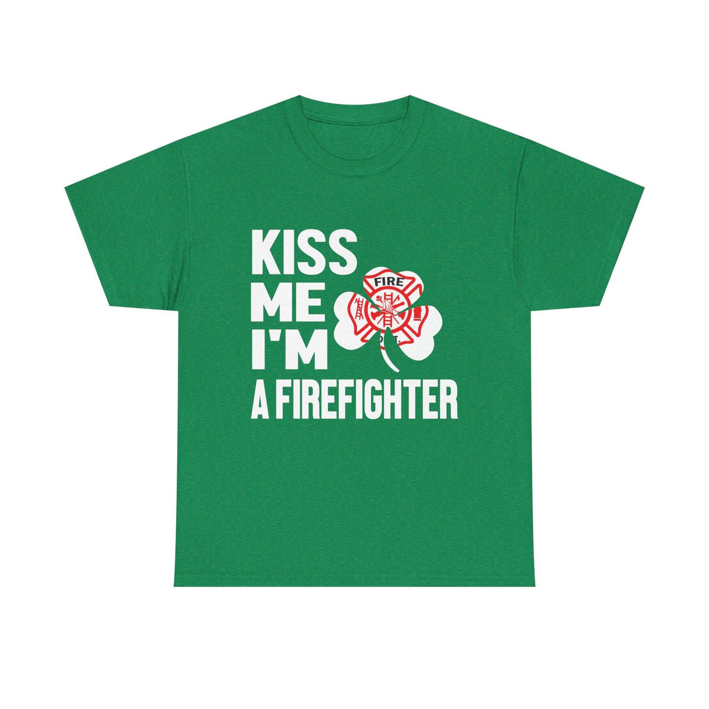 Kiss Me I'm Firefighter St.Paddys Day Unisex Heavy Cotton Tee