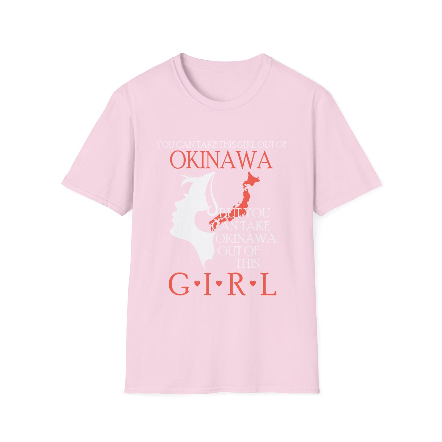 Okinawan Girl Girl out of Okinawa地元沖縄ローカル Unisex Softstyle T-Shirt