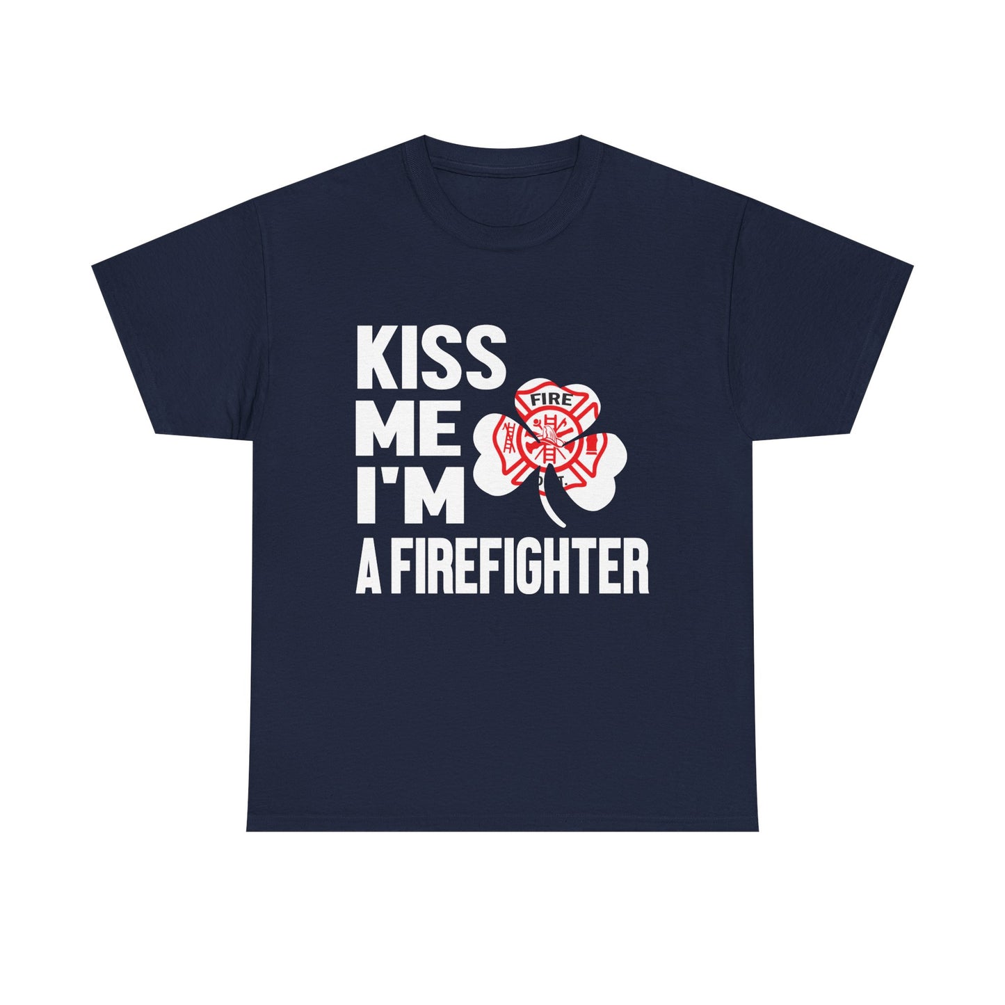 Kiss Me I'm Firefighter St.Paddys Day Unisex Heavy Cotton Tee