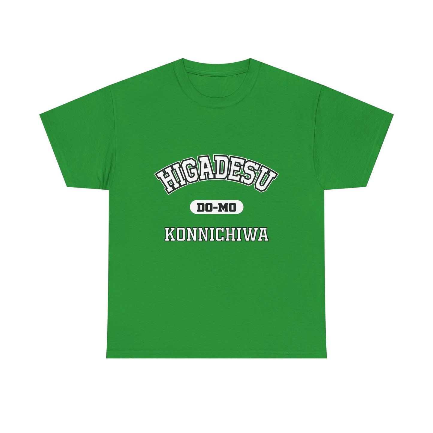 HIGA DESU KONNICHIWA Okinawa Higa Family Name Pride, Gift, Festival WearHigadesu Do-Mo Konnichiwa Shirt