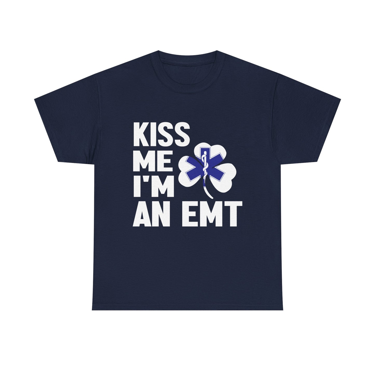Kiss Me, I'm an EMT! St. Patrick's Day Unisex Heavy Cotton Tee