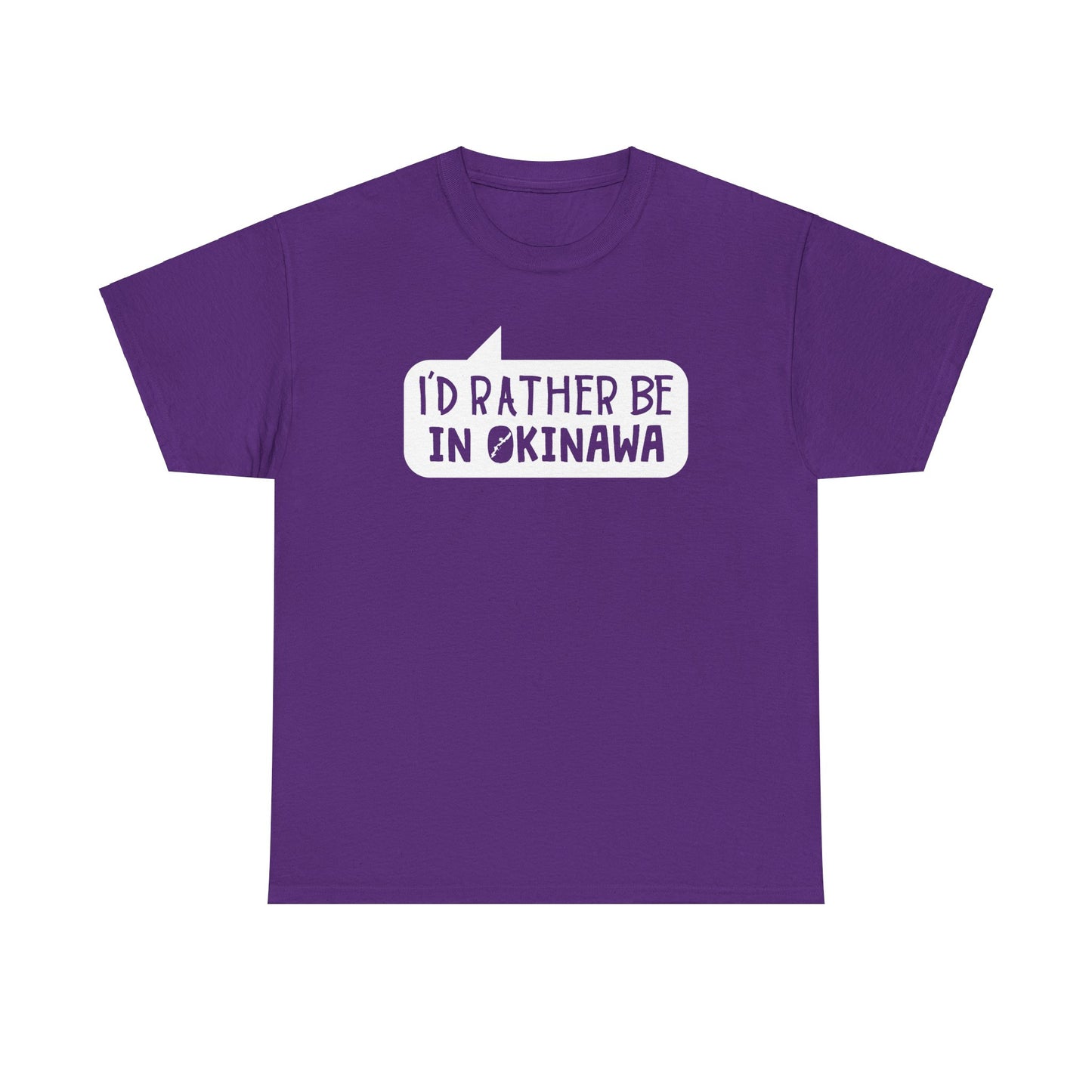 Id rather be in Okinawa Japan T 沖縄