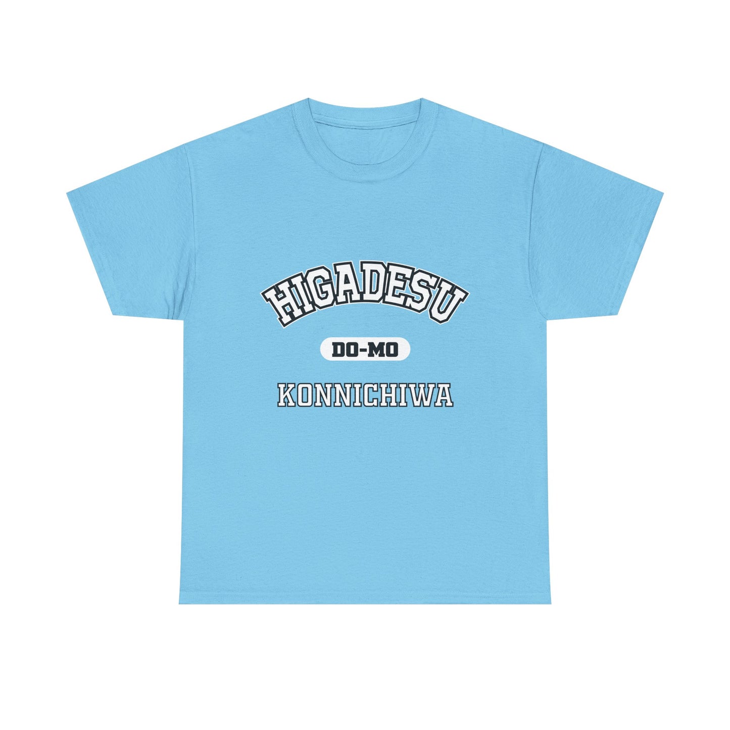 HIGA DESU KONNICHIWA Okinawa Higa Family Name Pride, Gift, Festival WearHigadesu Do-Mo Konnichiwa Shirt