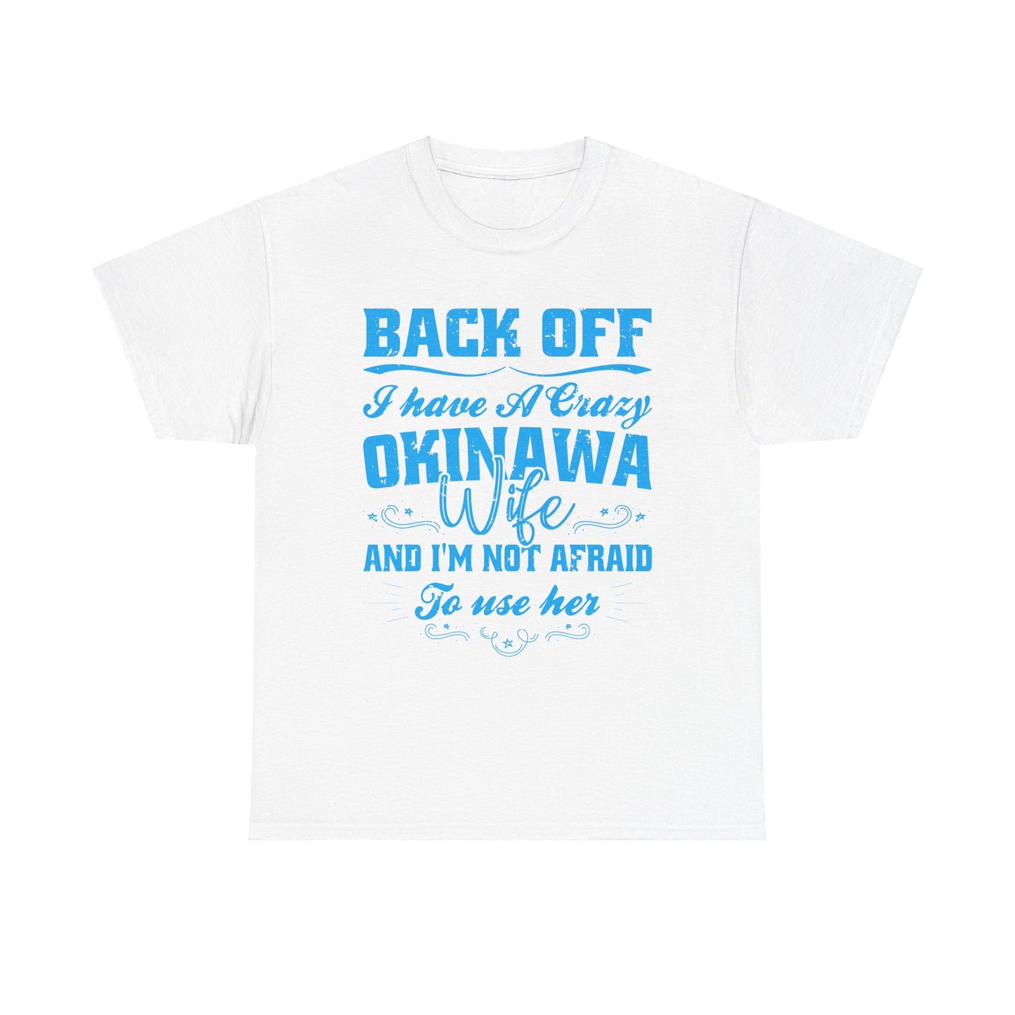 Okinawa Wife Married to Okinawan OkiWife Unisex Heavy Cotton Tee