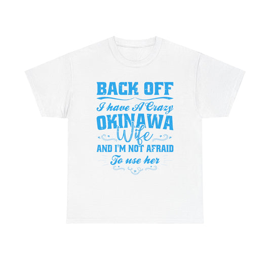 Okinawa Wife Married to Okinawan OkiWife Unisex Heavy Cotton Tee