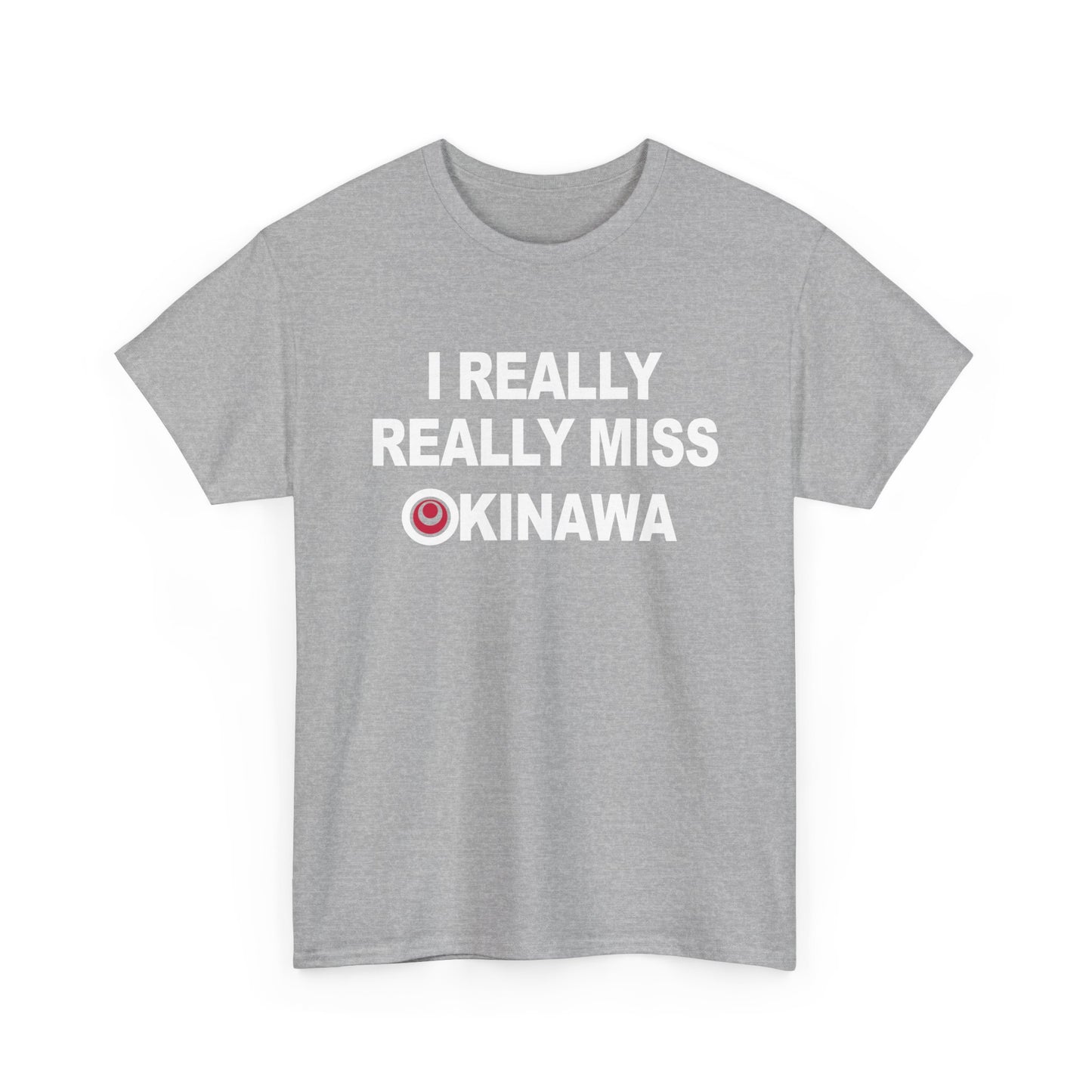 I really really Miss Okinawa T-Shirt T 沖縄