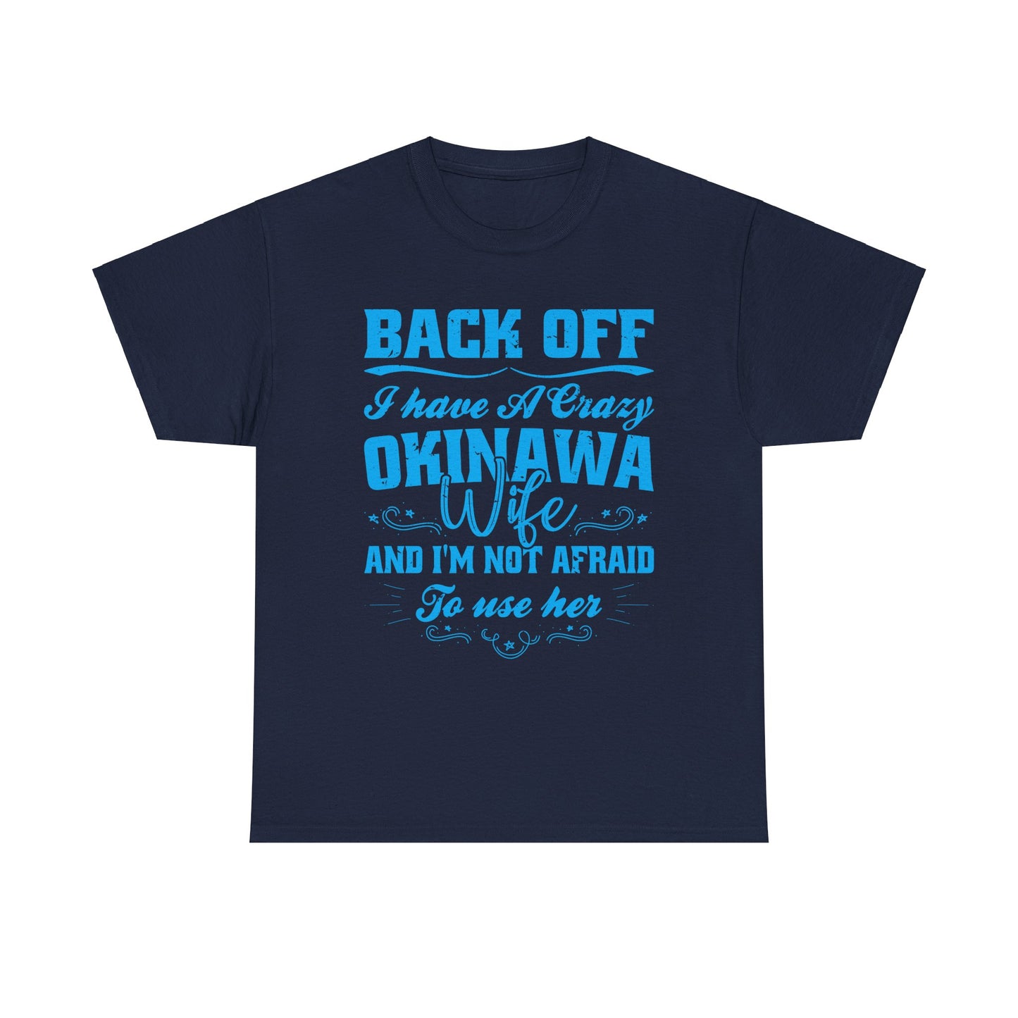 Okinawa Wife Married to Okinawan OkiWife Unisex Heavy Cotton Tee