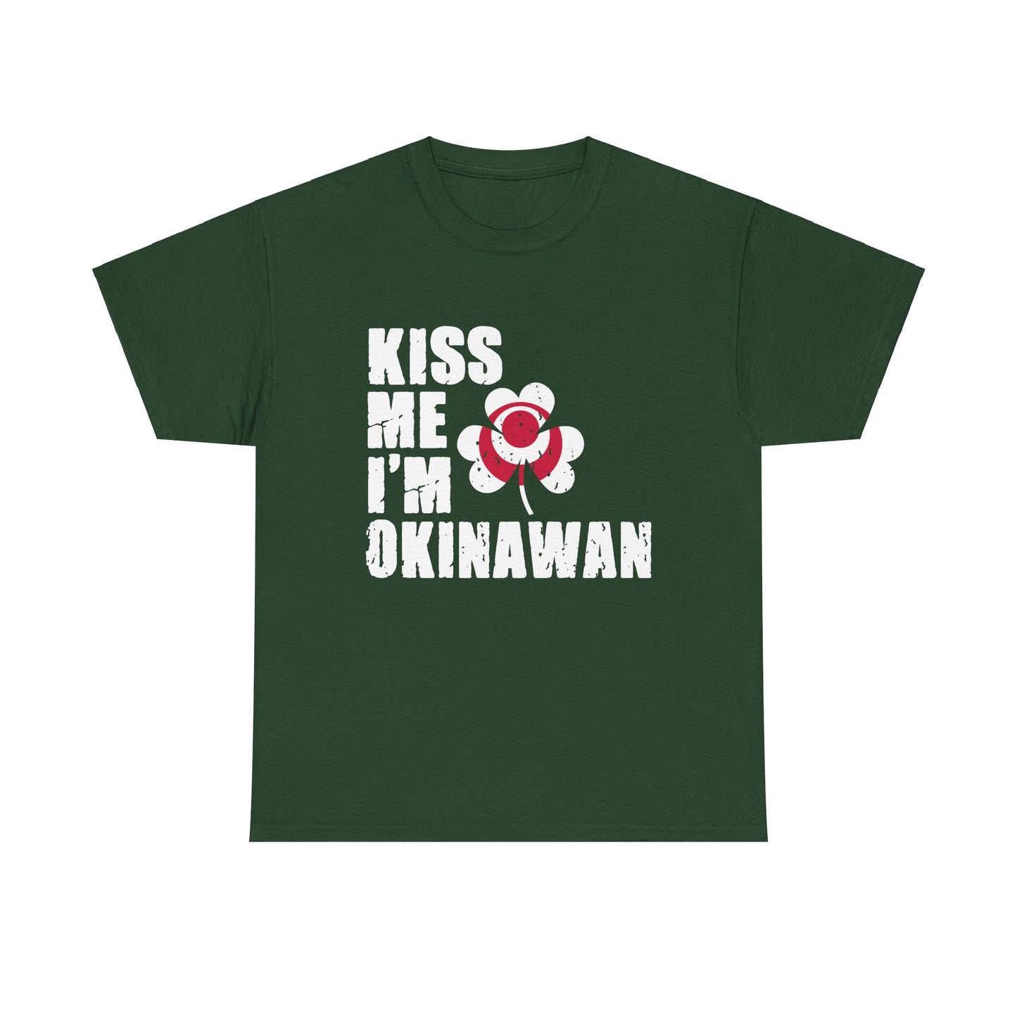 Kiss Me I'm Okinawan Uchinanchu Japan Paddys Day Unisex Heavy Cotton Tee