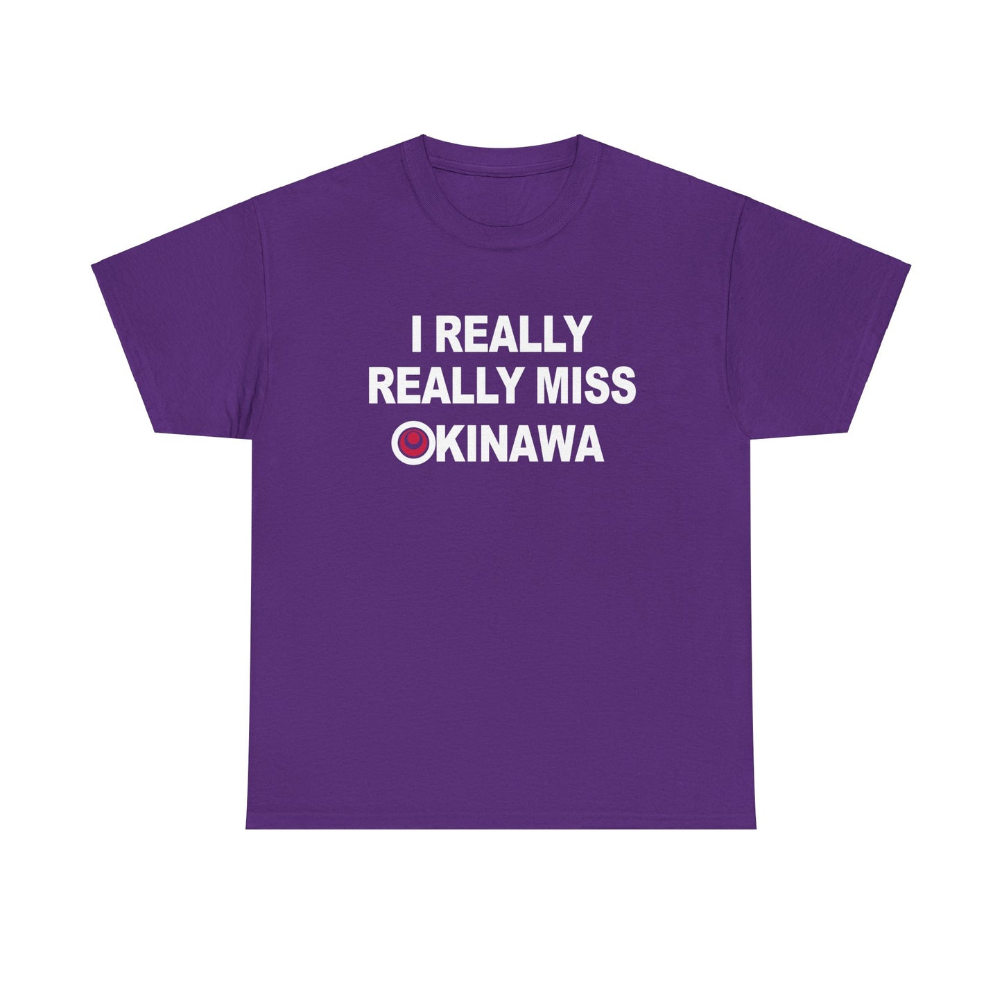 I really really Miss Okinawa T-Shirt T 沖縄