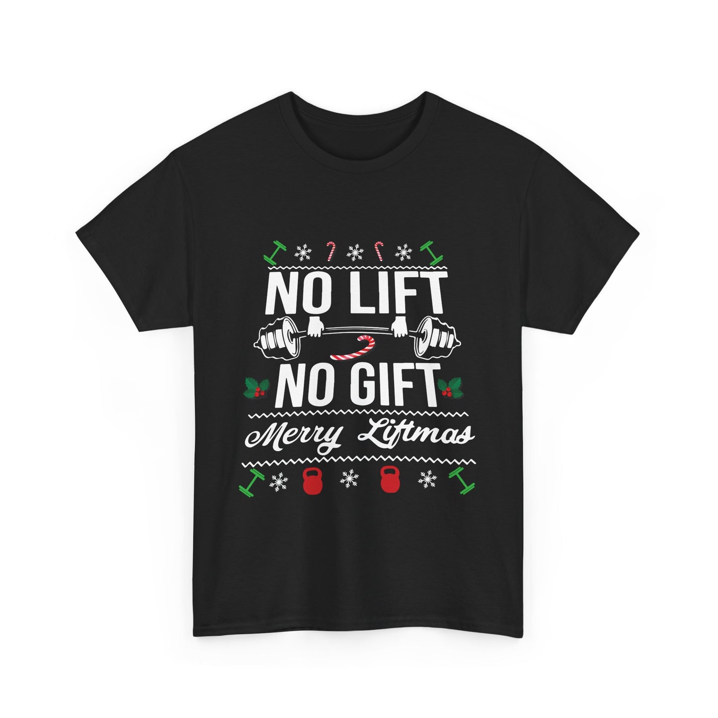 No Lift No Gift Unisex Heavy Cotton Tee