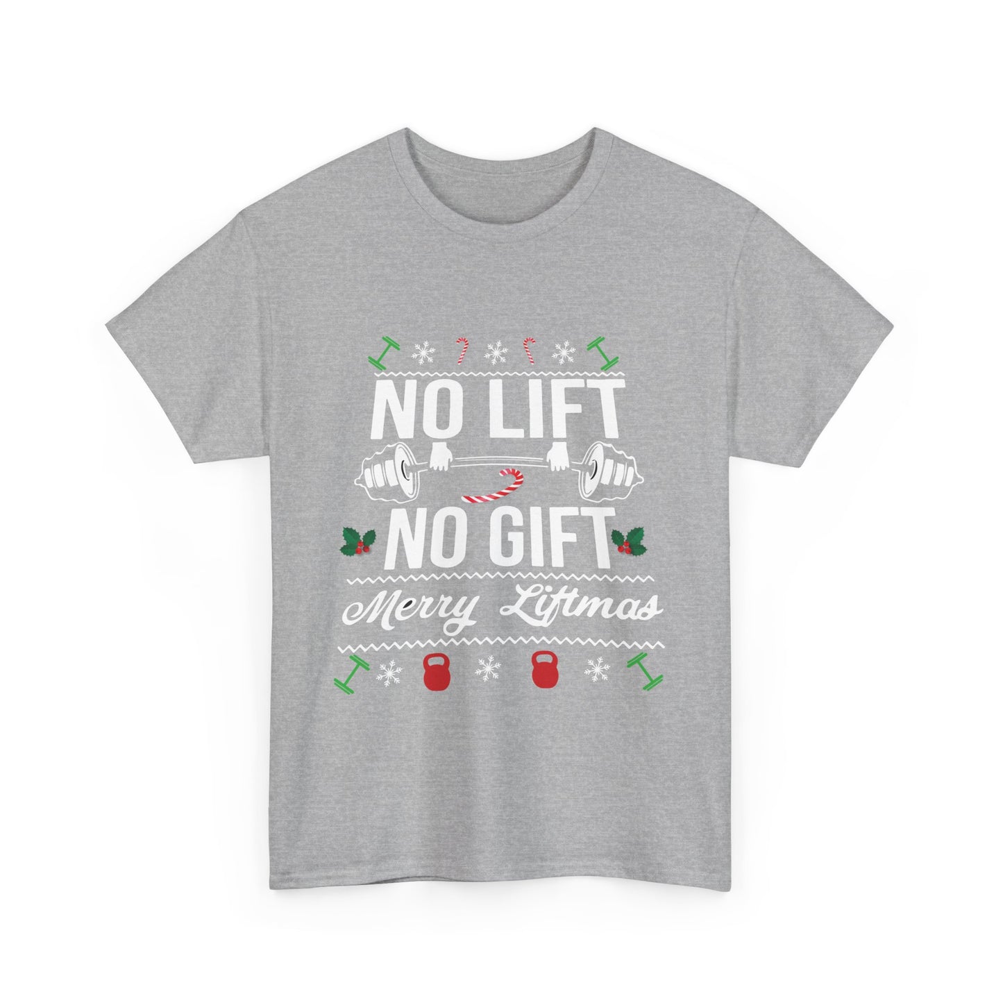 No Lift No Gift Unisex Heavy Cotton Tee