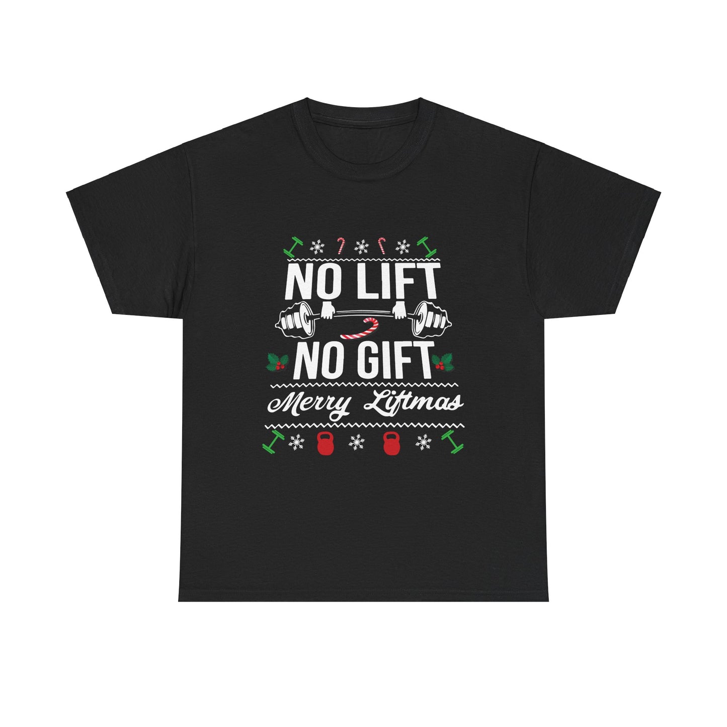 No Lift No Gift Unisex Heavy Cotton Tee