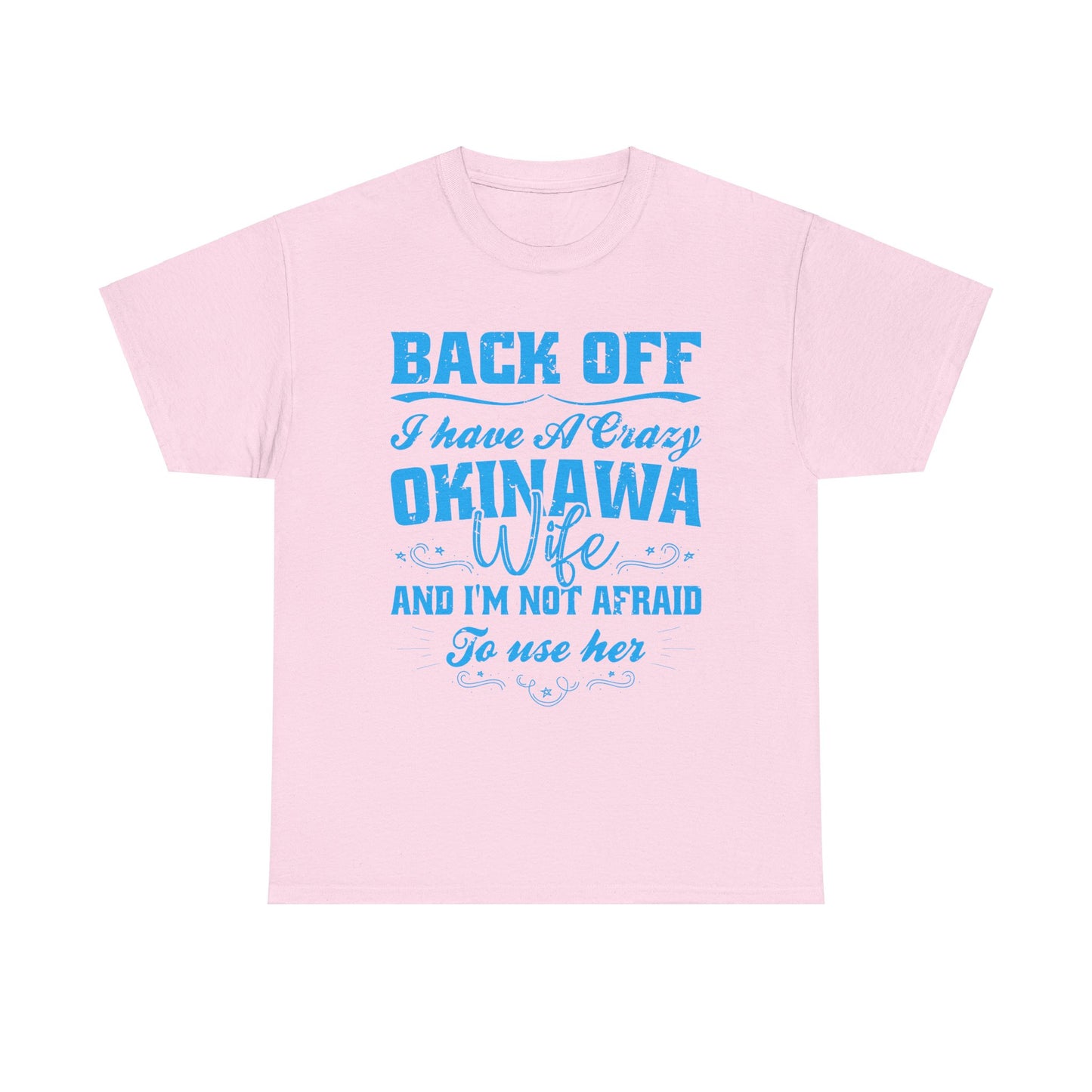 Okinawa Wife Married to Okinawan OkiWife Unisex Heavy Cotton Tee