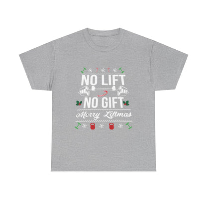 No Lift No Gift Unisex Heavy Cotton Tee