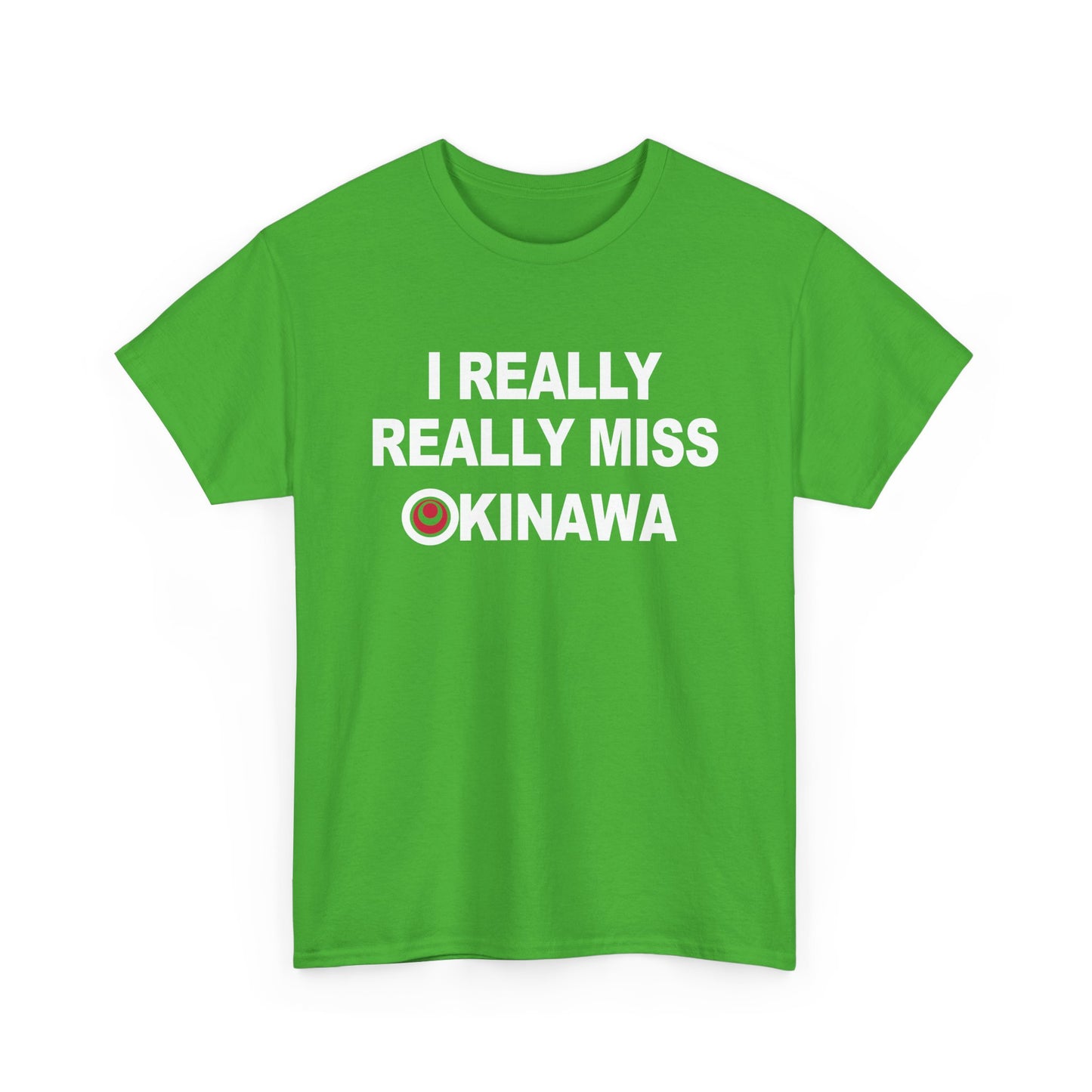 I really really Miss Okinawa T-Shirt T 沖縄