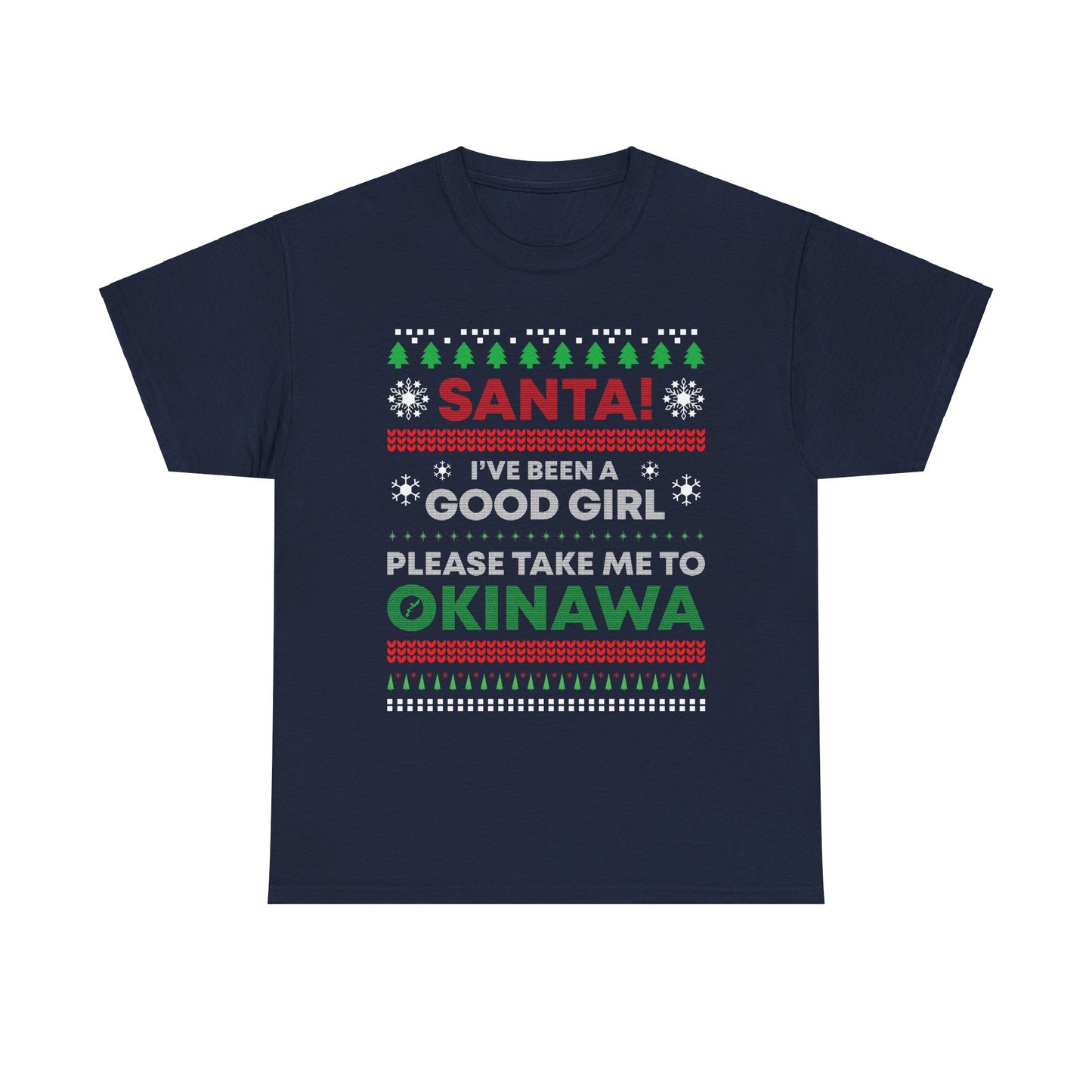 Please take me to Okinawa Christmas in Okinawa Japan Santa Claus Take Me to Okinawa Tee