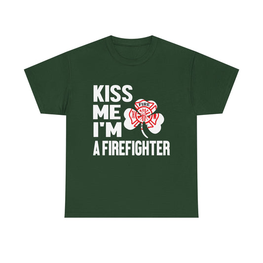 Kiss Me I'm Firefighter St.Paddys Day  Unisex Heavy Cotton Tee