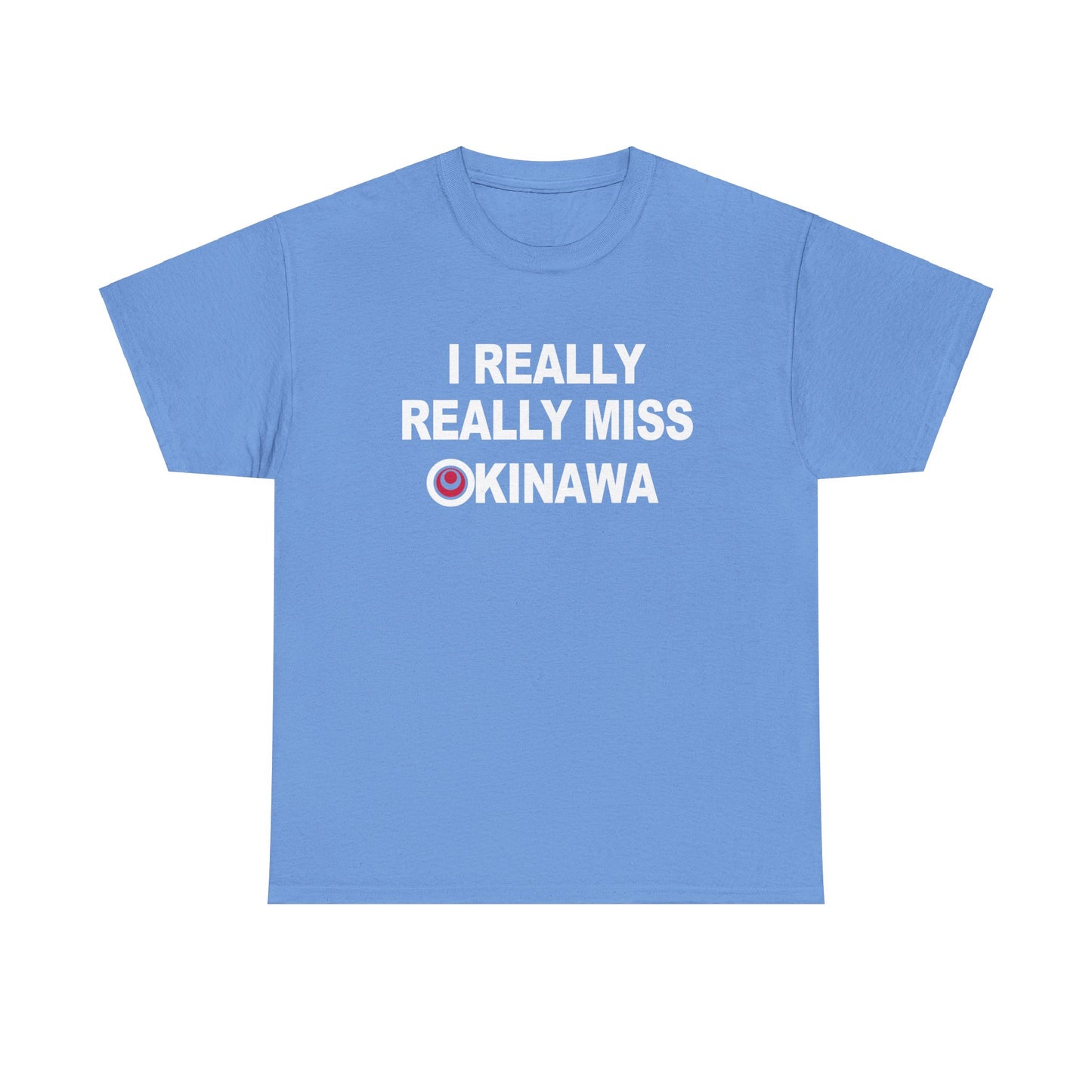 I really really Miss Okinawa T-Shirt T 沖縄