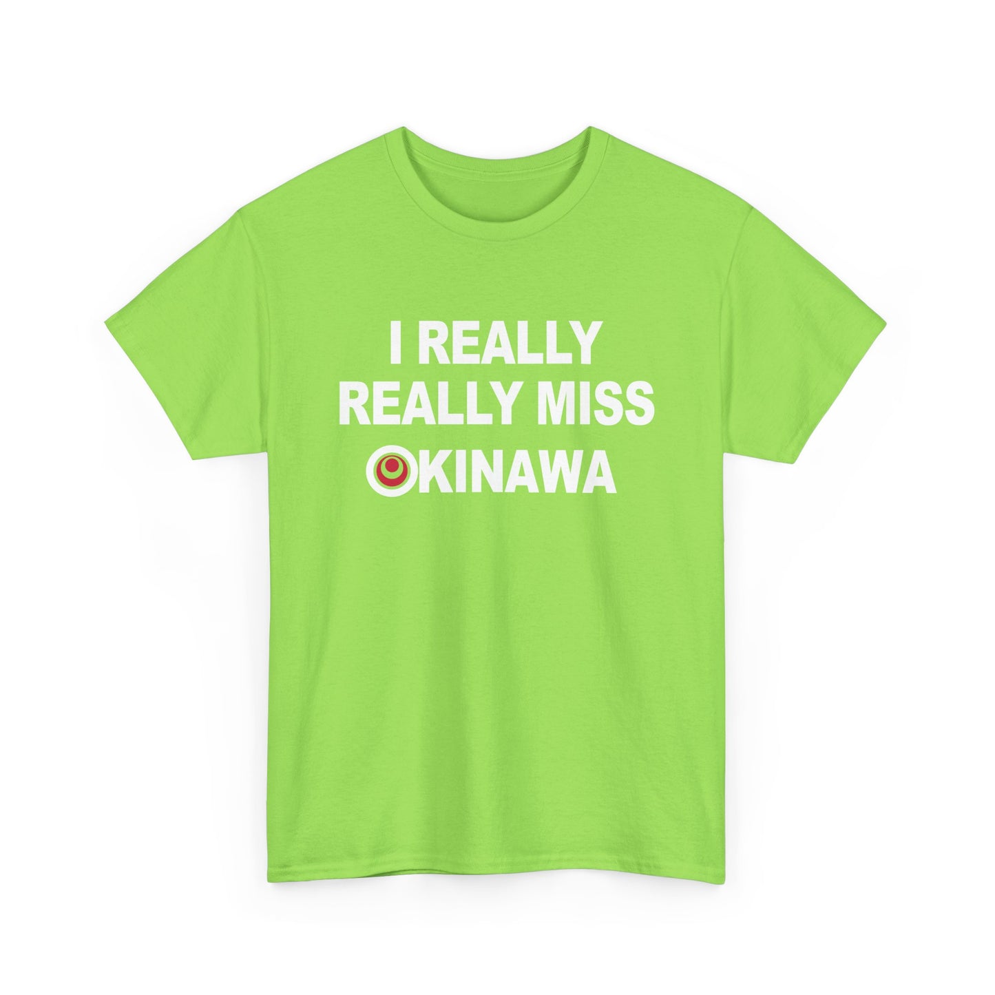 I really really Miss Okinawa T-Shirt T 沖縄